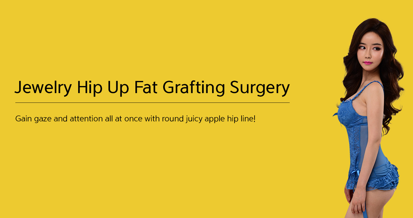 Jewelry Hip Up Fat Grafting Surgery